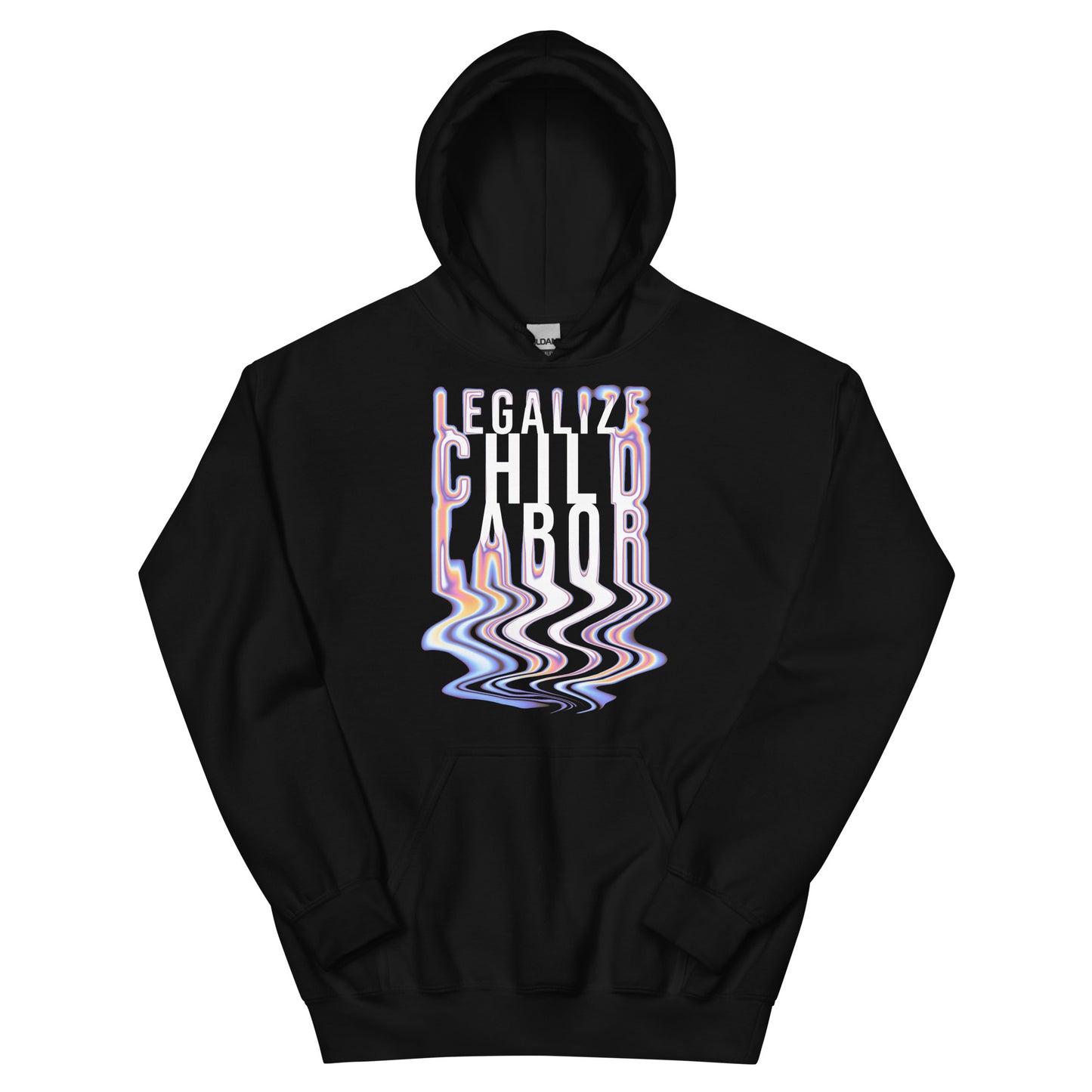 Legalize Child Labor Hoodie