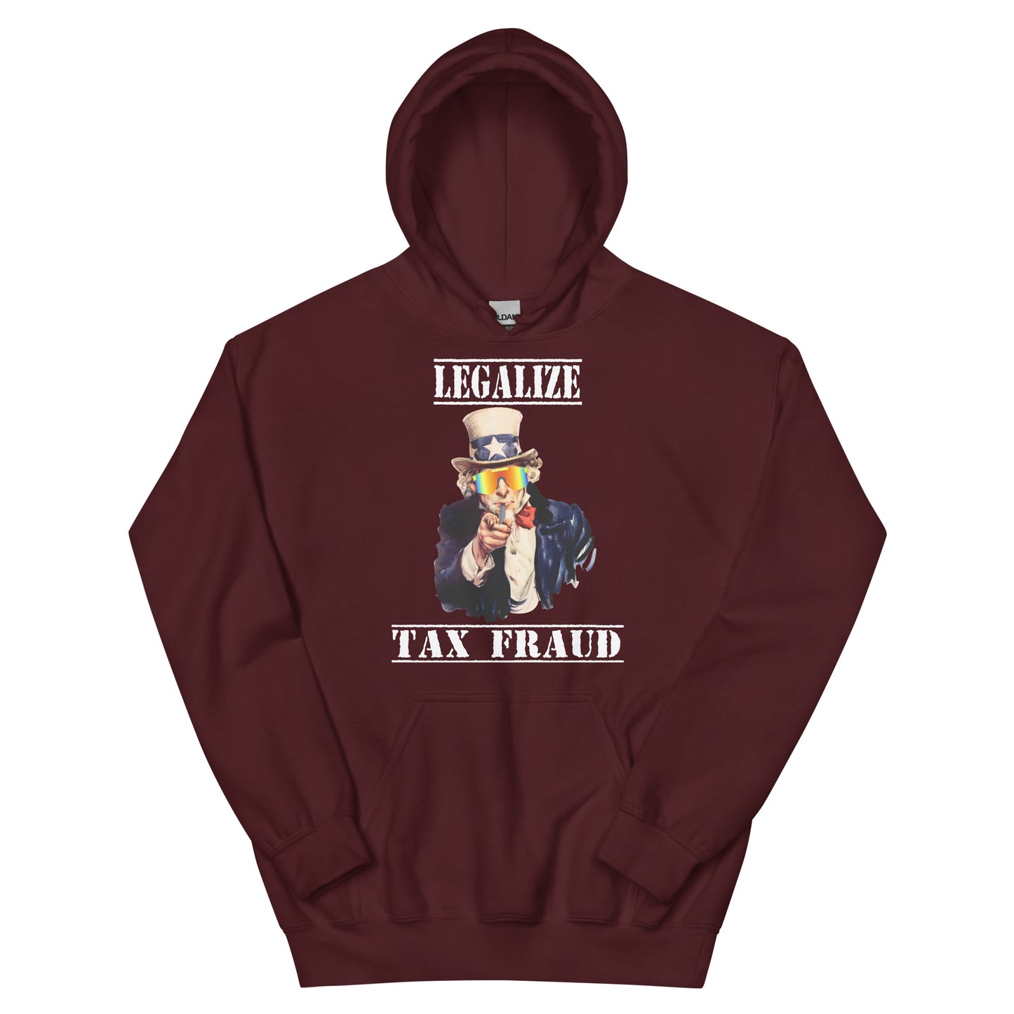 Legalize Tax Fraud Hoodie