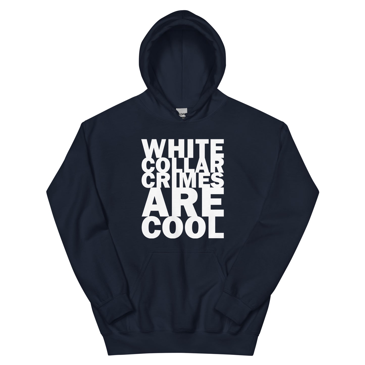 White Collar Crimes Hoodie